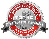 Top 10 Criminal Defense Attorney 2018